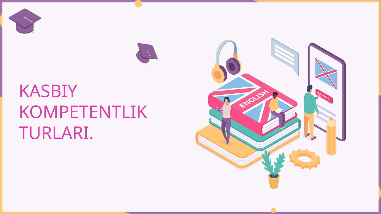 Kasbiy kompetentlik turlari 1