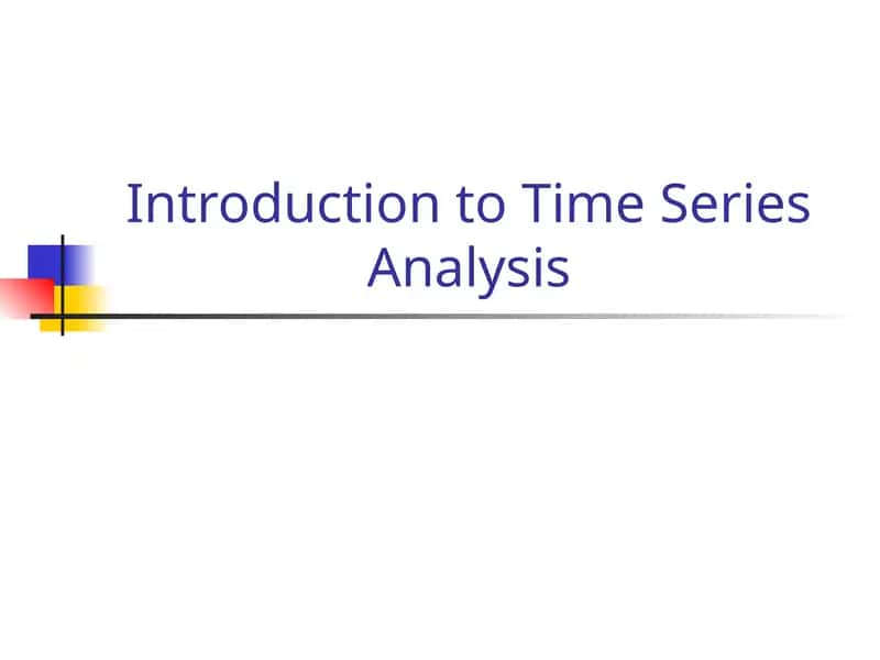 Introduction to Time Series Analysis 1