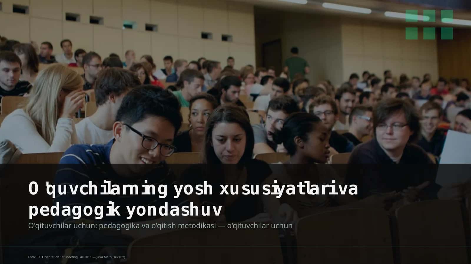 O'quvchilarning yosh xususiyatlari va pedagogik yondashuv 1
