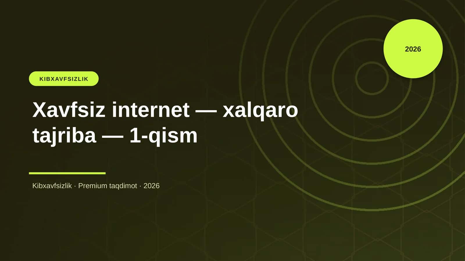 Xavfsiz internet — xalqaro tajriba — 1-qism 1