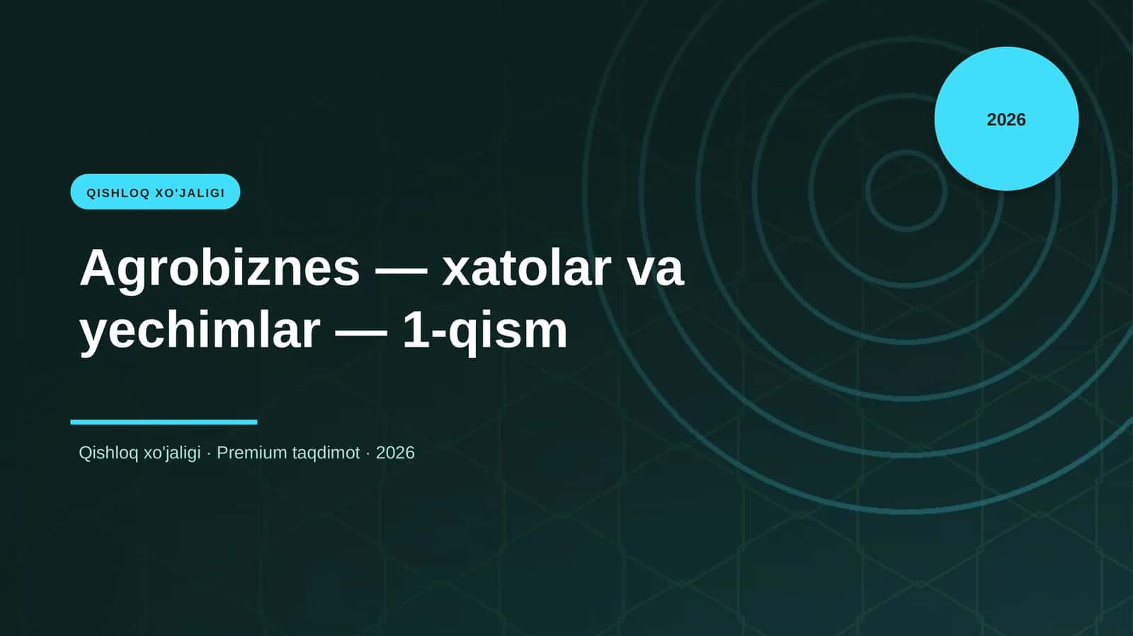 Agrobiznes — xatolar va yechimlar — 1-qism 1