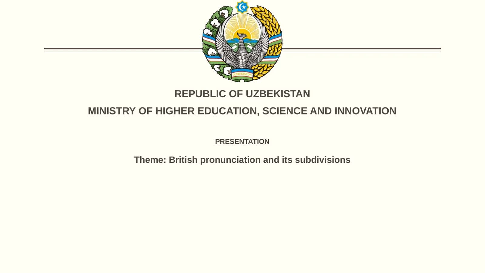 Theme: British pronunciation and its subdivisions 1