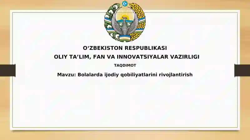 Bolalarda ijodiy qobiliyatlarini rivojlantirish