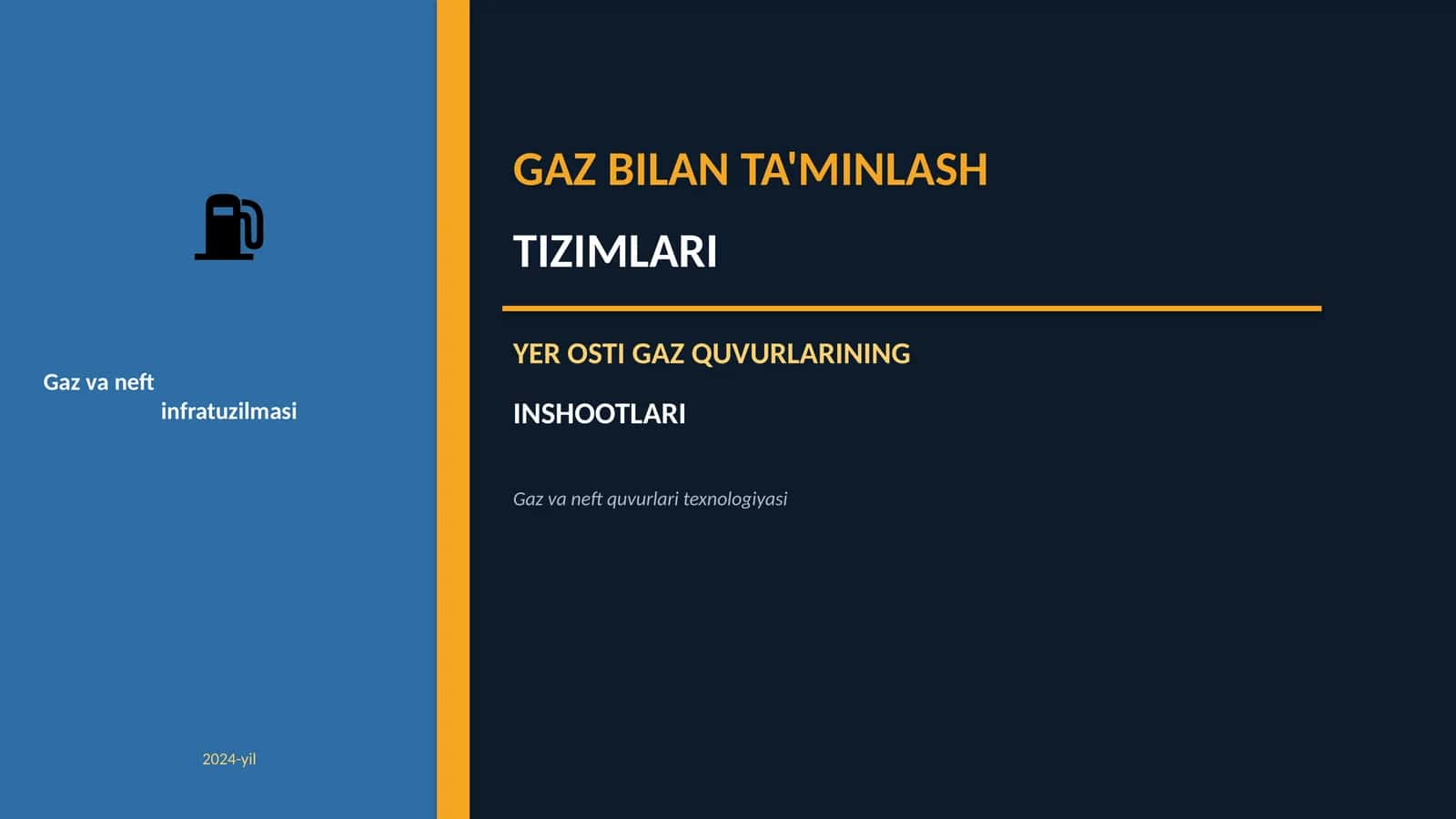 Taqdimot 2026 + yer osti gaz quvurlarining inshootlari 1