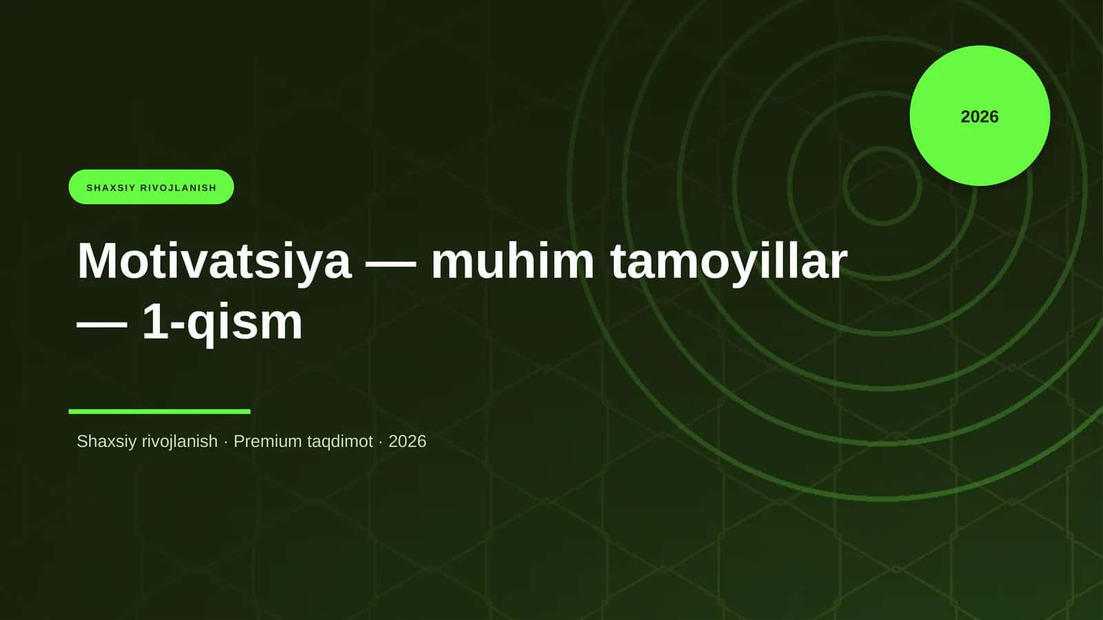Motivatsiya — muhim tamoyillar — 1-qism 1