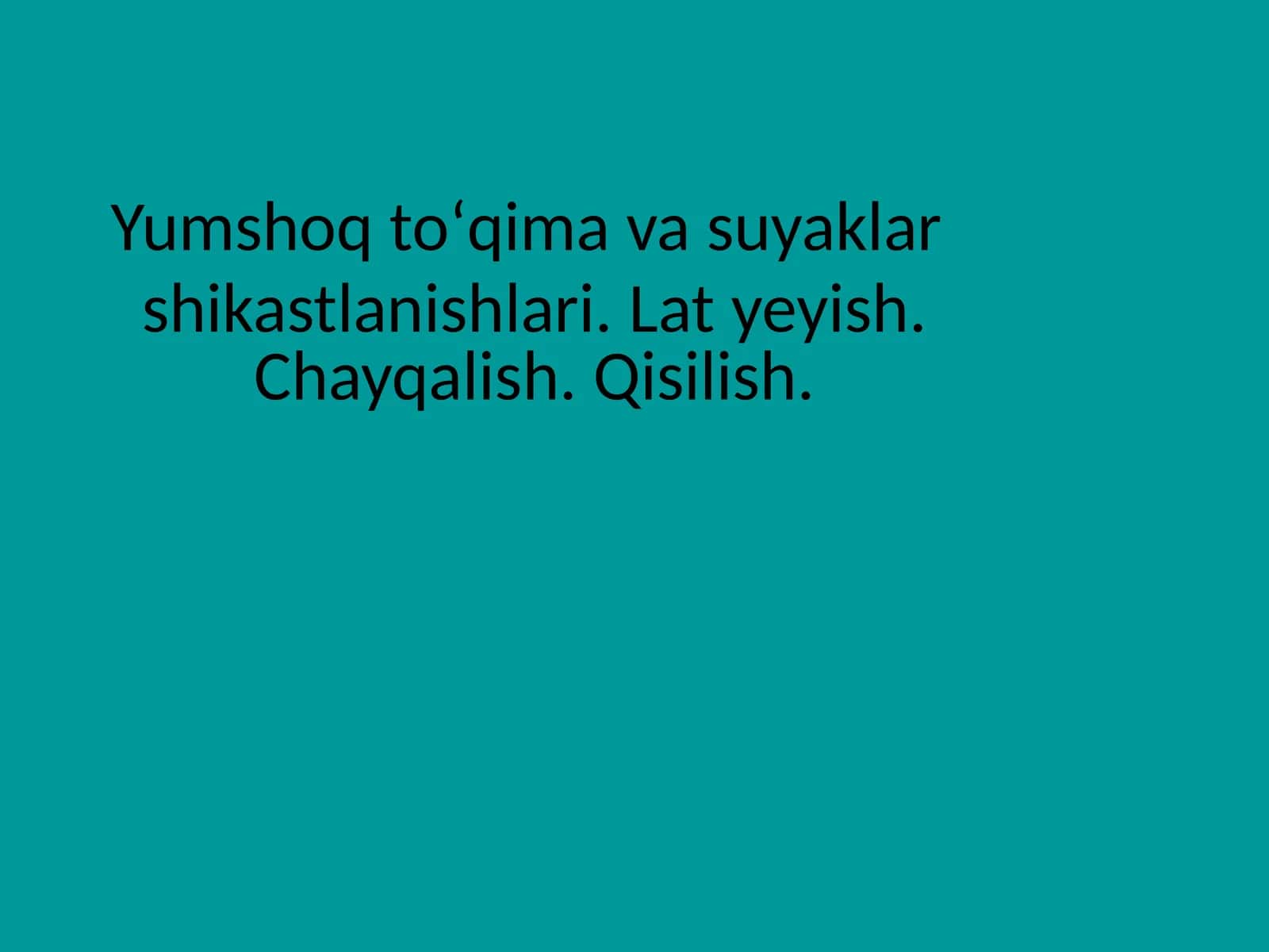 Yumshoq toʻqima va suyaklar 1