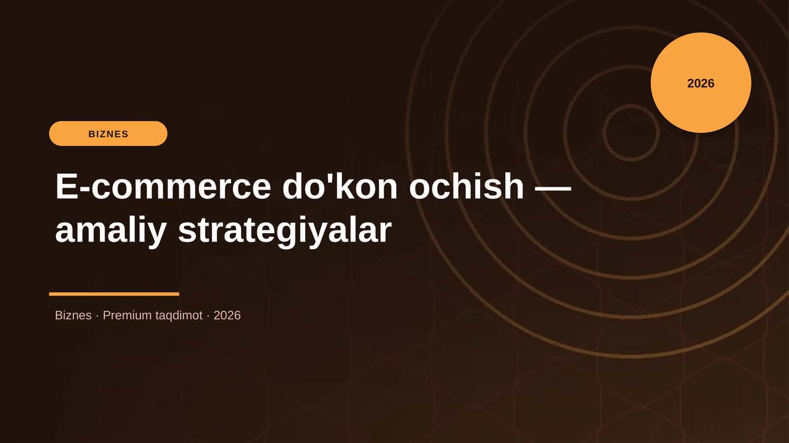 E-commerce do'kon ochish — amaliy strategiyalar 1