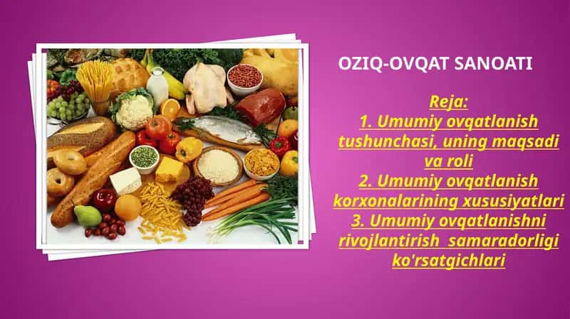 Oziq-ovqat sanoati mavzusida taqdimot 1