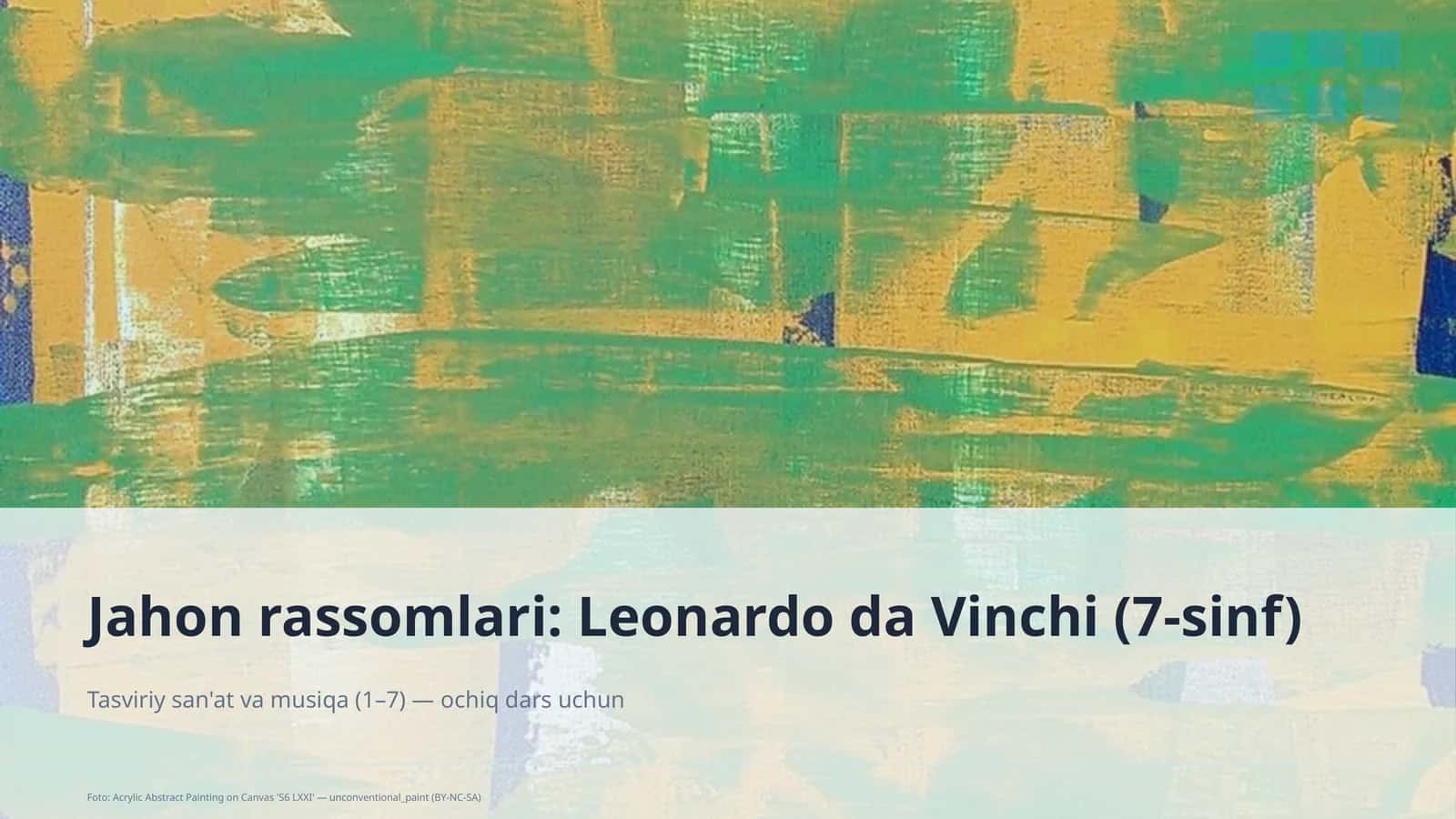 Jahon rassomlari: Leonardo da Vinchi (7-sinf) 1