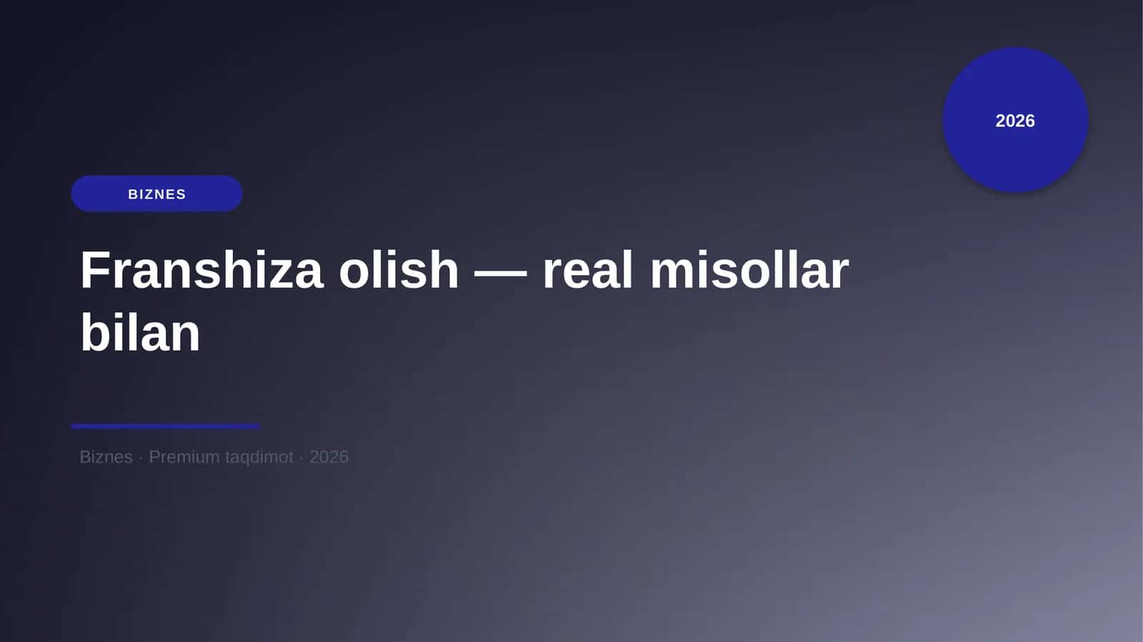 Franshiza olish — real misollar bilan 1