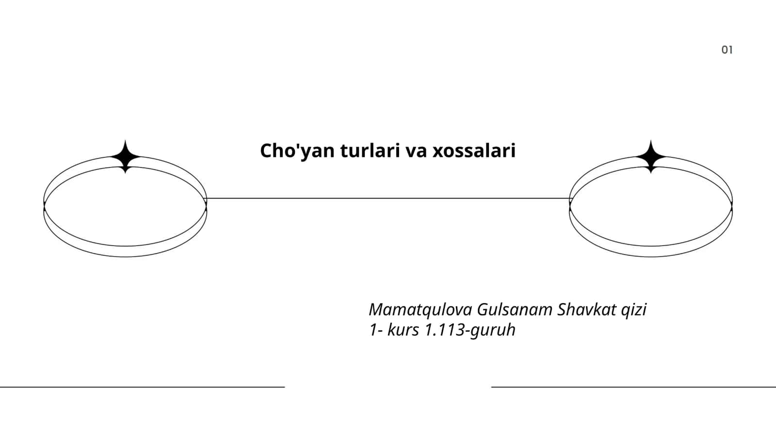 Cho'yan turlari va xossalari 1