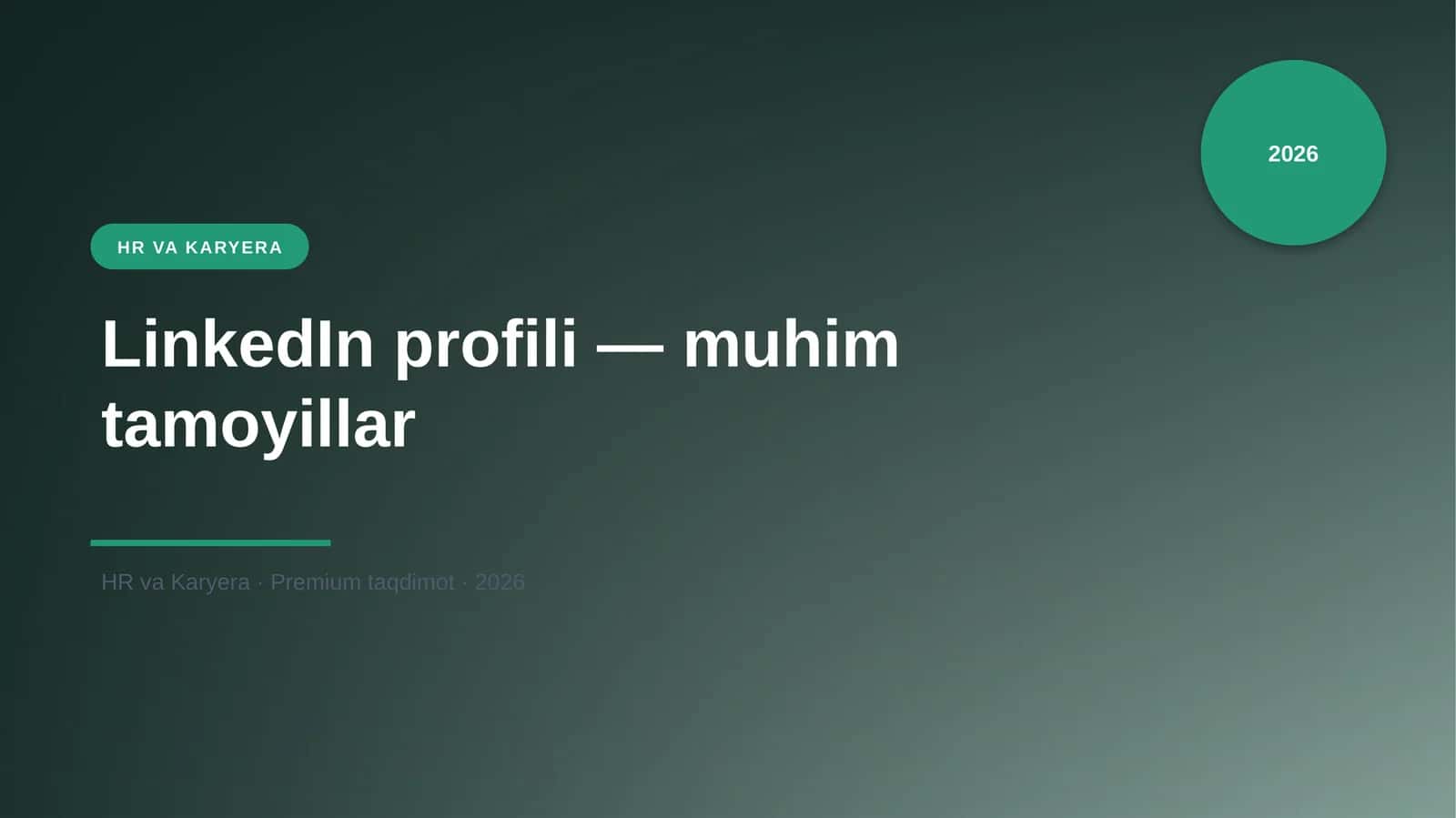 LinkedIn profili — muhim tamoyillar 1