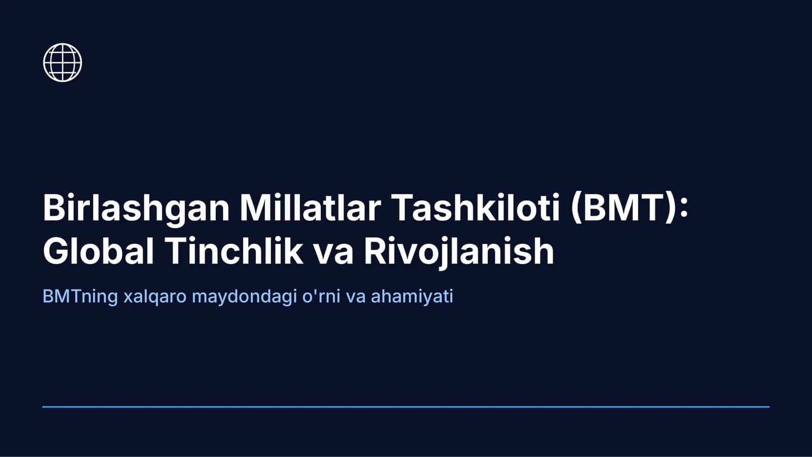BMTning Yaratilish Tarixi va Maqsadi (1945-yil) 1