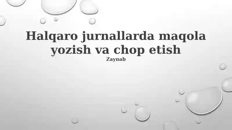 Halqaro jurnallarda maqola yozish va chop etish