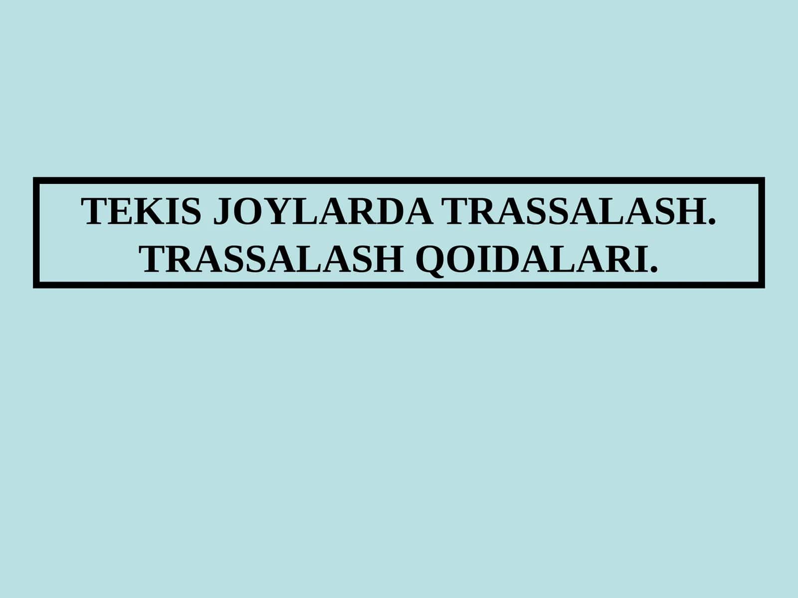 TRASSALASH QOIDALARI 1