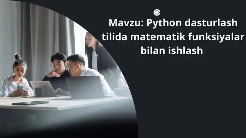Python dasturlash tilida matematik funksiyalar bilan ishlash 1