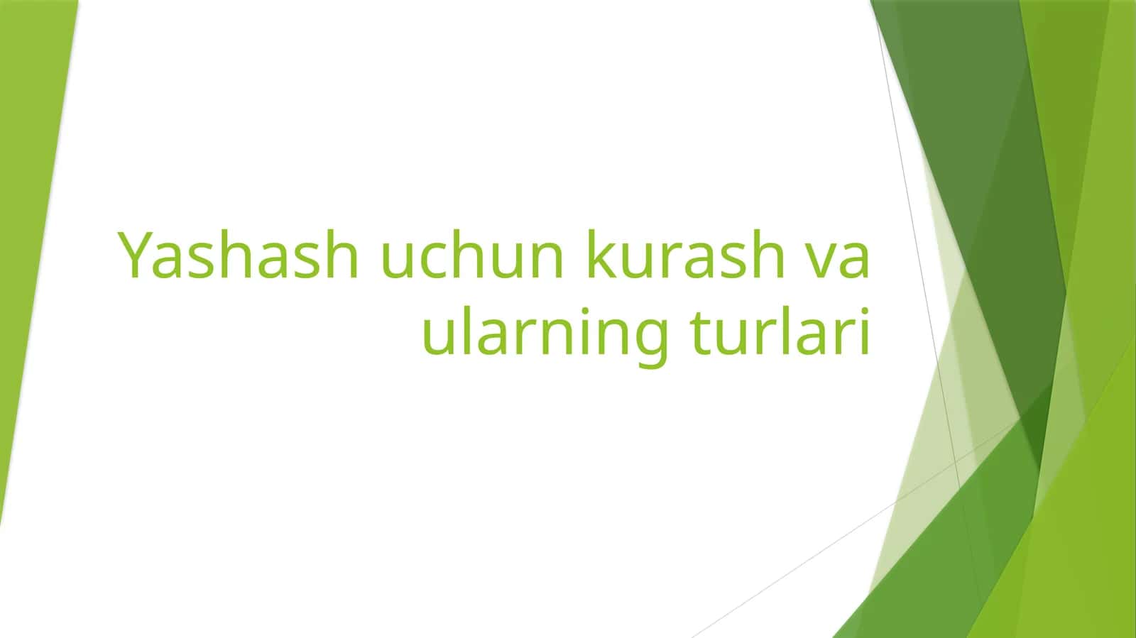 Yashash uchun kurash va ularning turlari 1