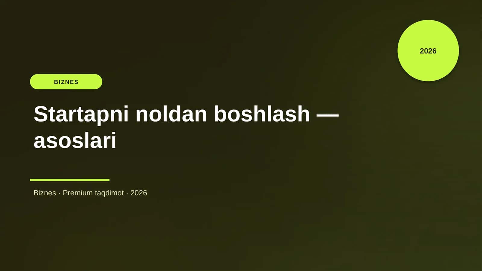 Startapni noldan boshlash — asoslari 1