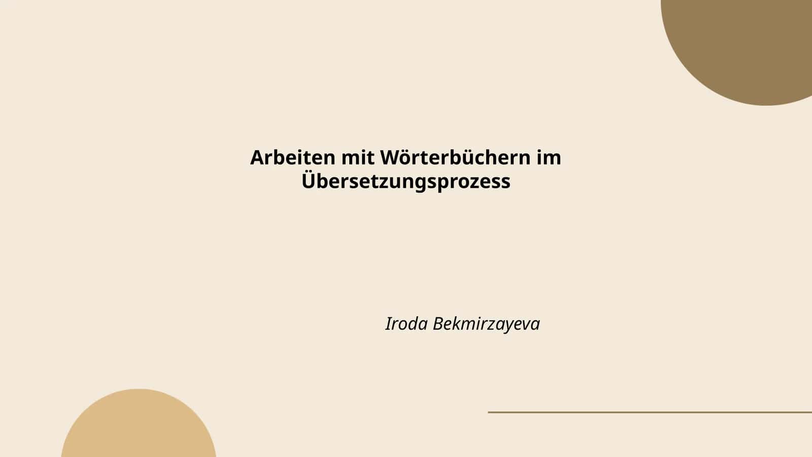 Arbeiten mit Wörterbüchern im Übersetzungsprozess 1