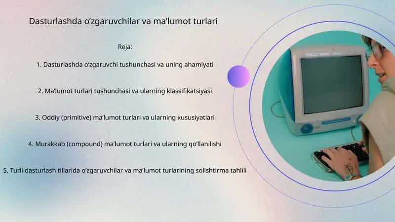 Dasturlashda o’zgaruvchilar va maʼlumot turlari 1