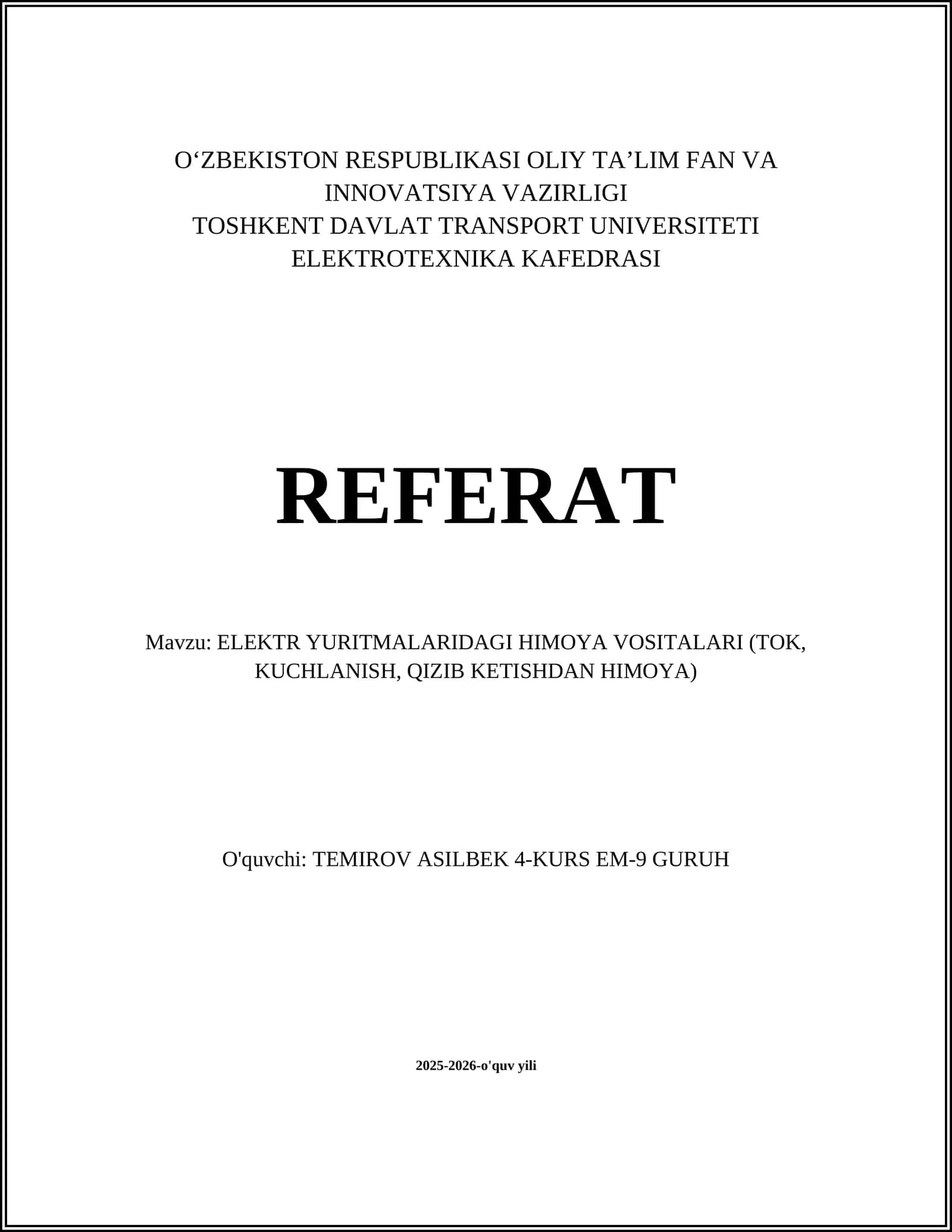ELEKTR YURITMALARIDAGI HIMOYA VOSITALARI (TOK, KUCHLANISH, QIZIB KETISHDAN HIMOYA) 1