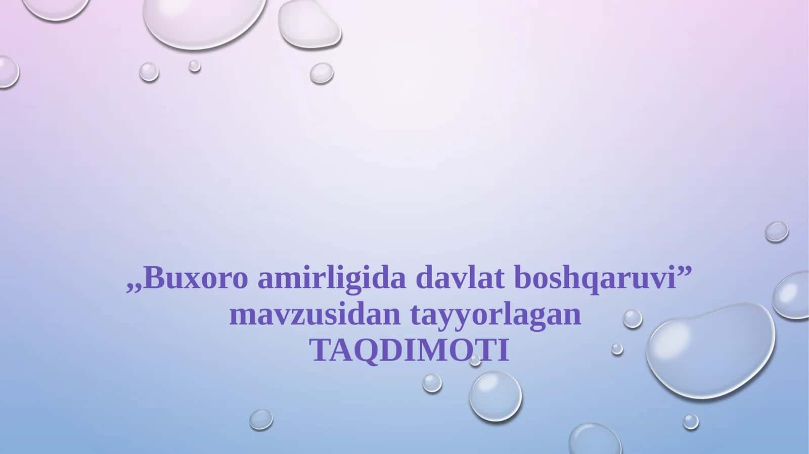 Buxoro amirligida davlat boshqaruvi 1