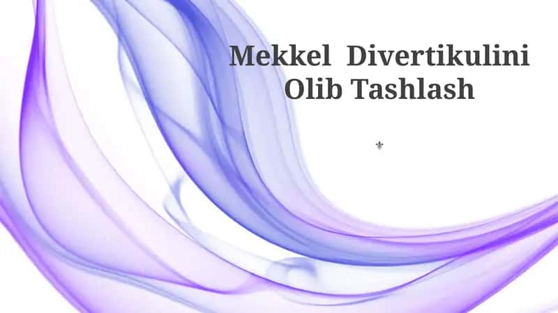 Mekkel Divertikulini Olib Tashlash 1