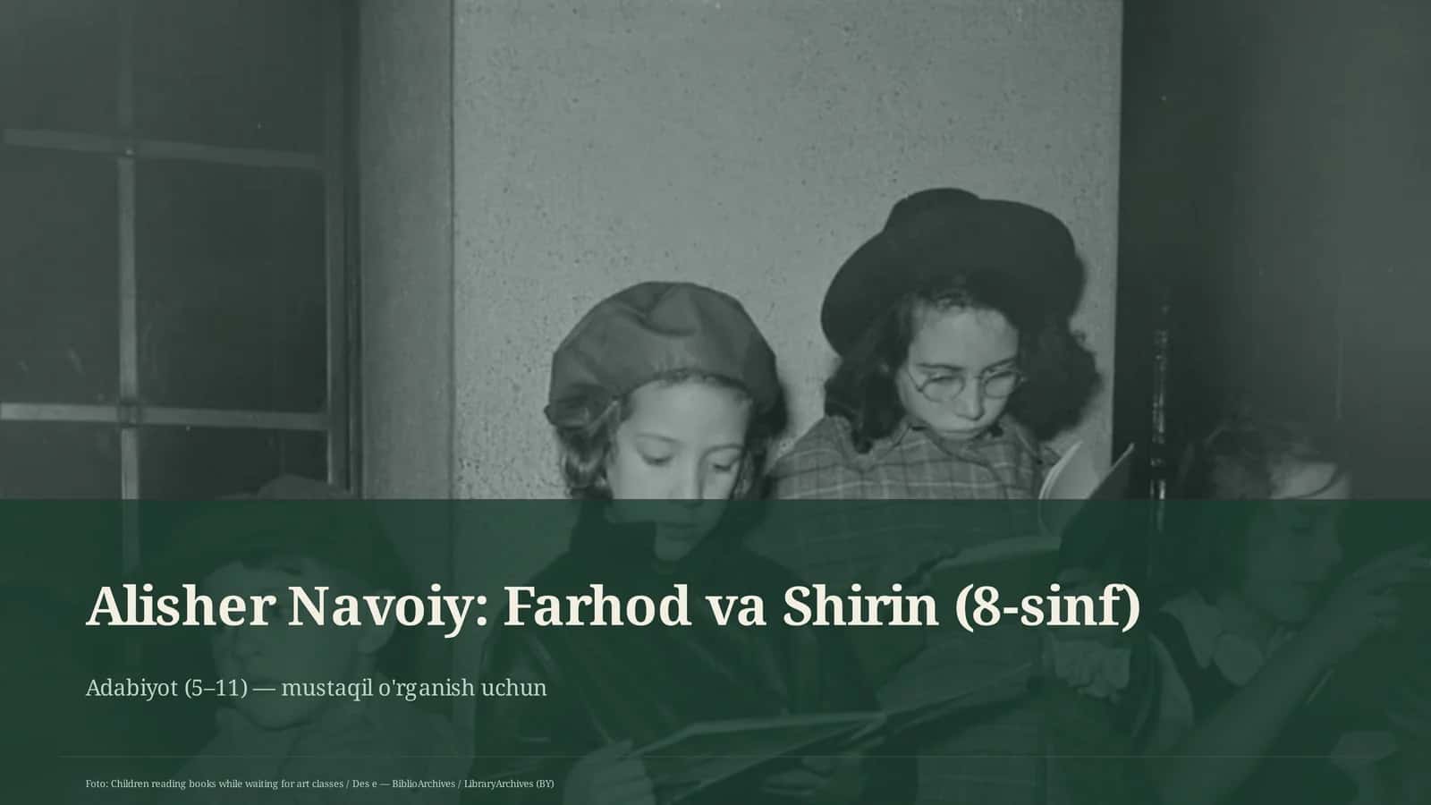 Alisher Navoiy: Farhod va Shirin (8-sinf) 1