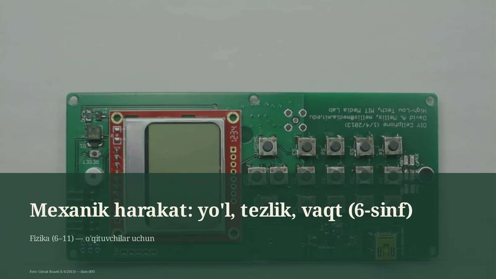 Mexanik harakat: yo'l, tezlik, vaqt (6-sinf) 1