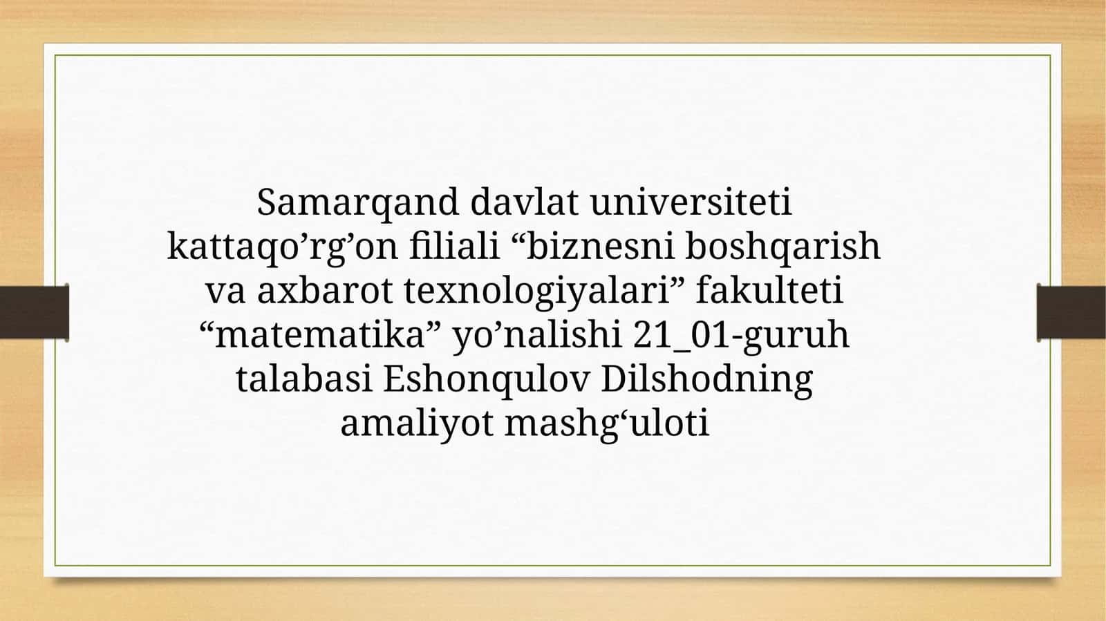 Matematika fakulteti talaba mashg'uloti 1