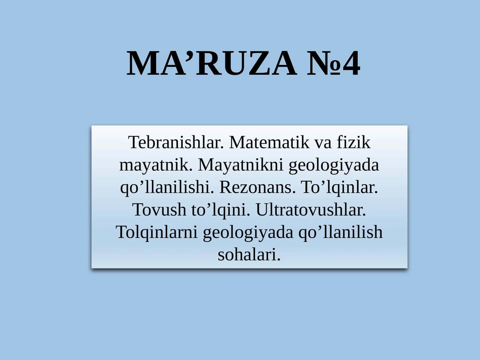 Tebranishlar.Matematik va fizik mayatnik. Mayatnikni geologiyada qo’llanilishi. Rezonans. To’lqinlar. Tovush to’lqini. Ultratovushlar. Tolqinlarni geologiyada qo’llanish sohalari 1
