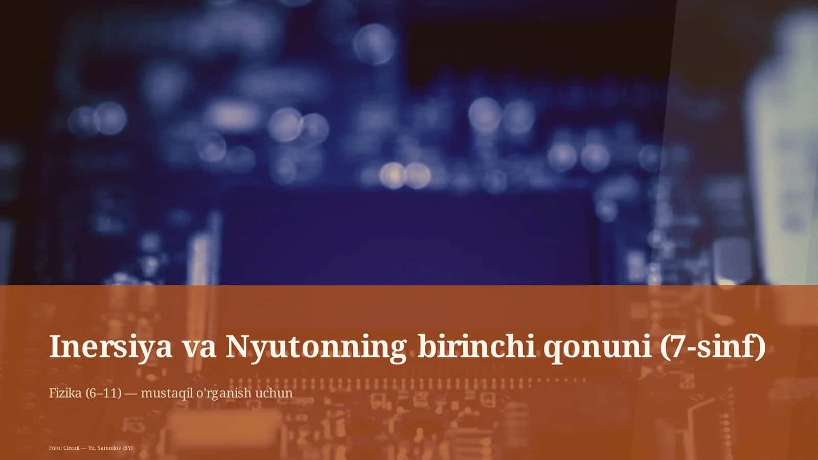 Inersiya va Nyutonning birinchi qonuni (7-sinf) 1