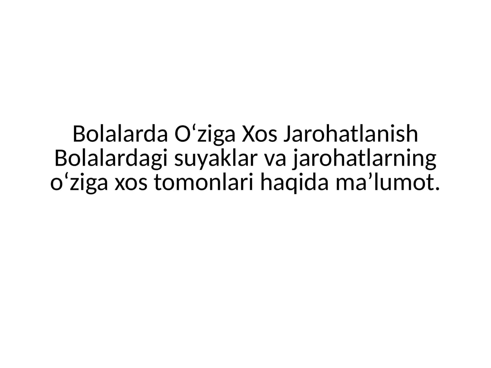 Bolalarda O‘ziga Xos Jarohatlanish 1
