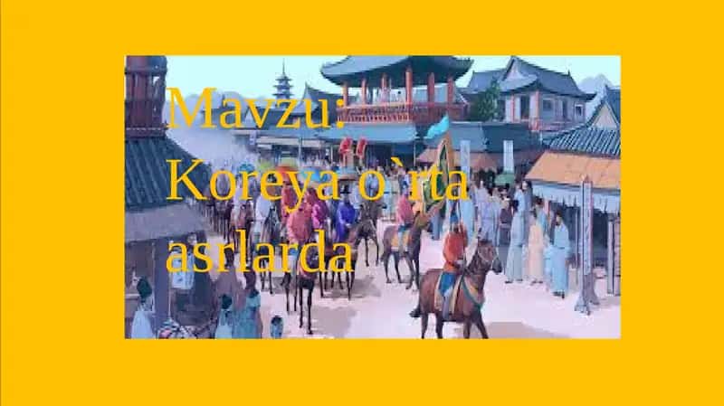 Koreya o`rta asrlarda 1