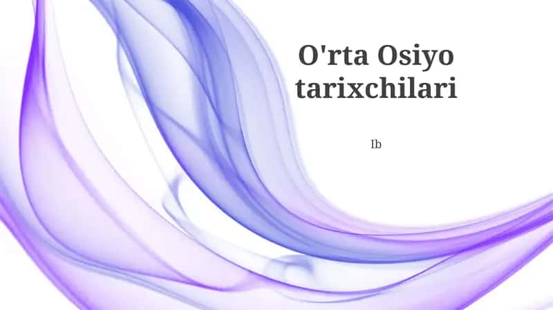 O'rta Osiyo tarixchilari 1