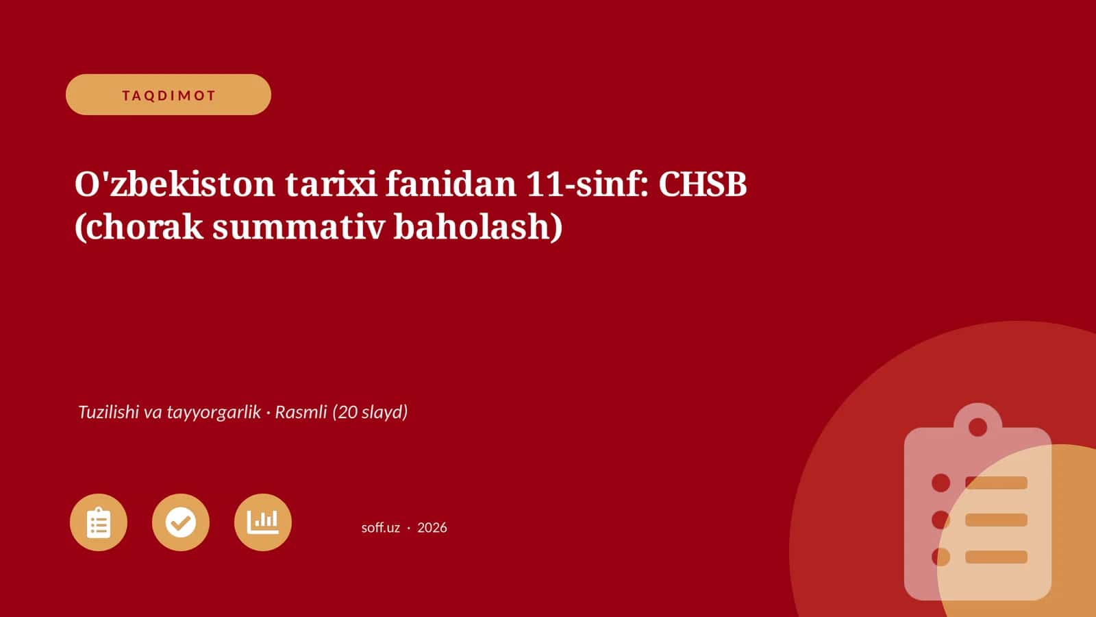 O'zbekiston tarixi fanidan 11-sinf: CHSB (chorak summativ baholash) 1