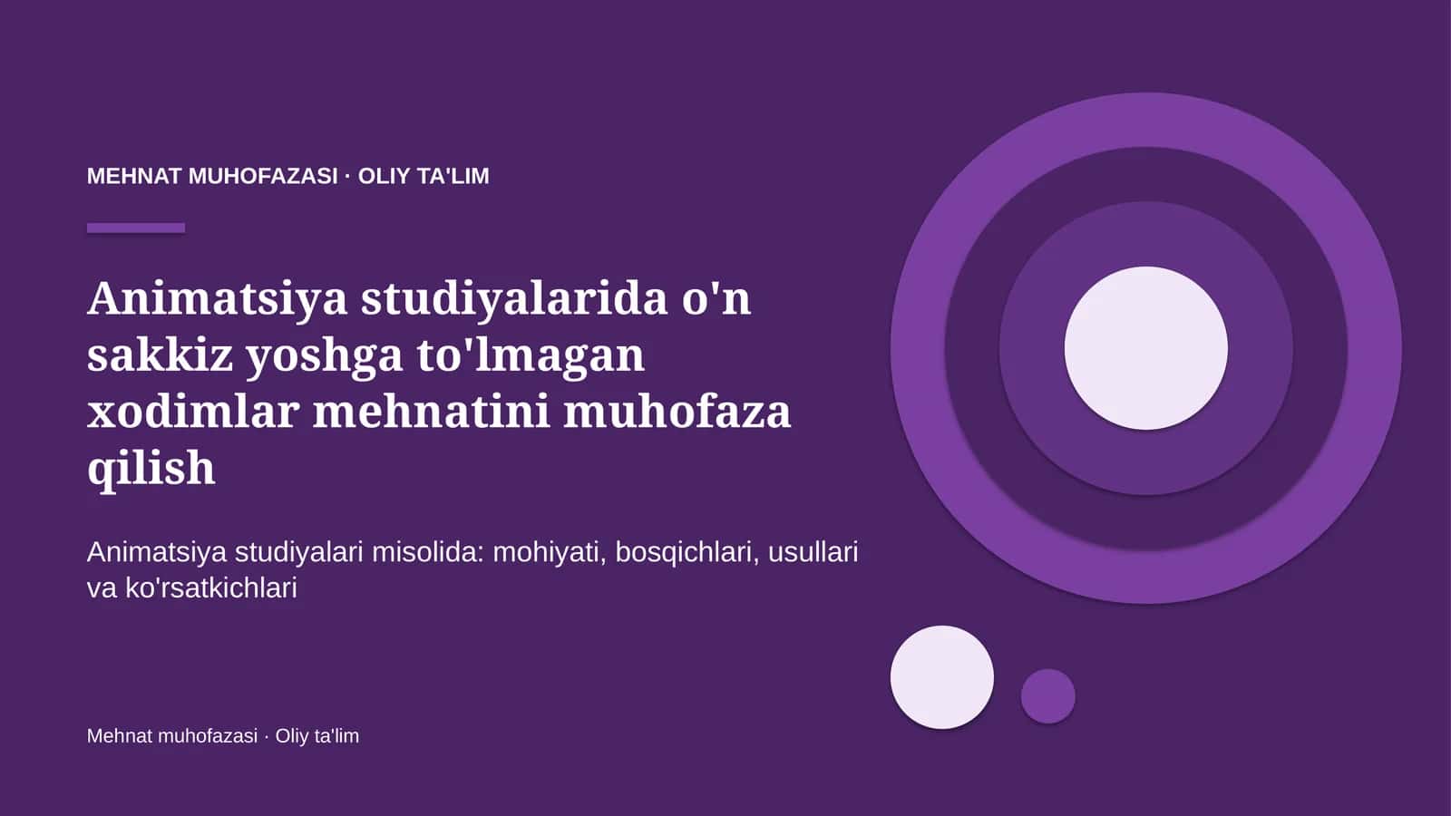 animatsiya studiyalarida o'n sakkiz yoshga to'lmagan xodimlar mehnatini muhofaza qilish 2861 1