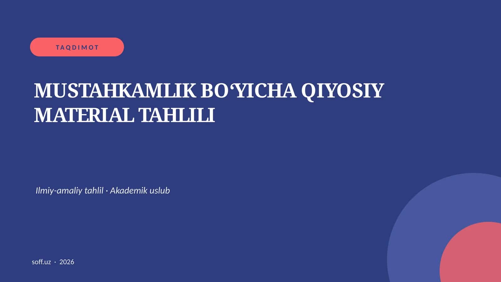 MUSTAHKAMLIK BO‘YICHA QIYOSIY MATERIAL TAHLILI 1