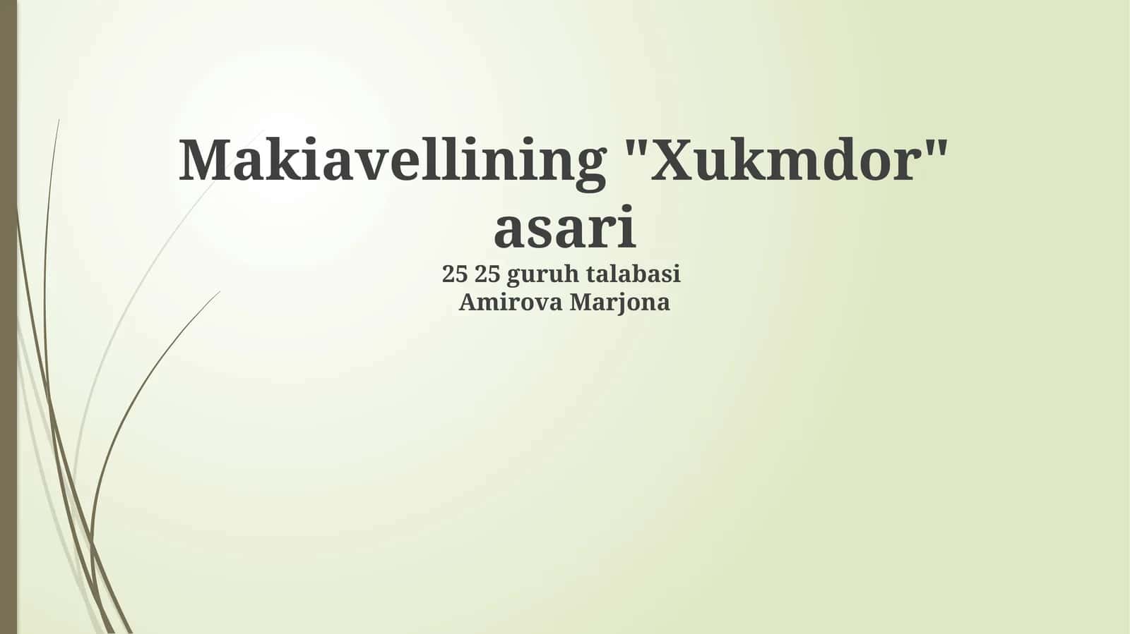 Makiavellining "Xukmdor" asari 1