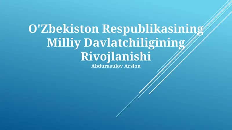 O'Zbekiston Respublikasining Milliy Davlatchiligining Rivojlanishi 1