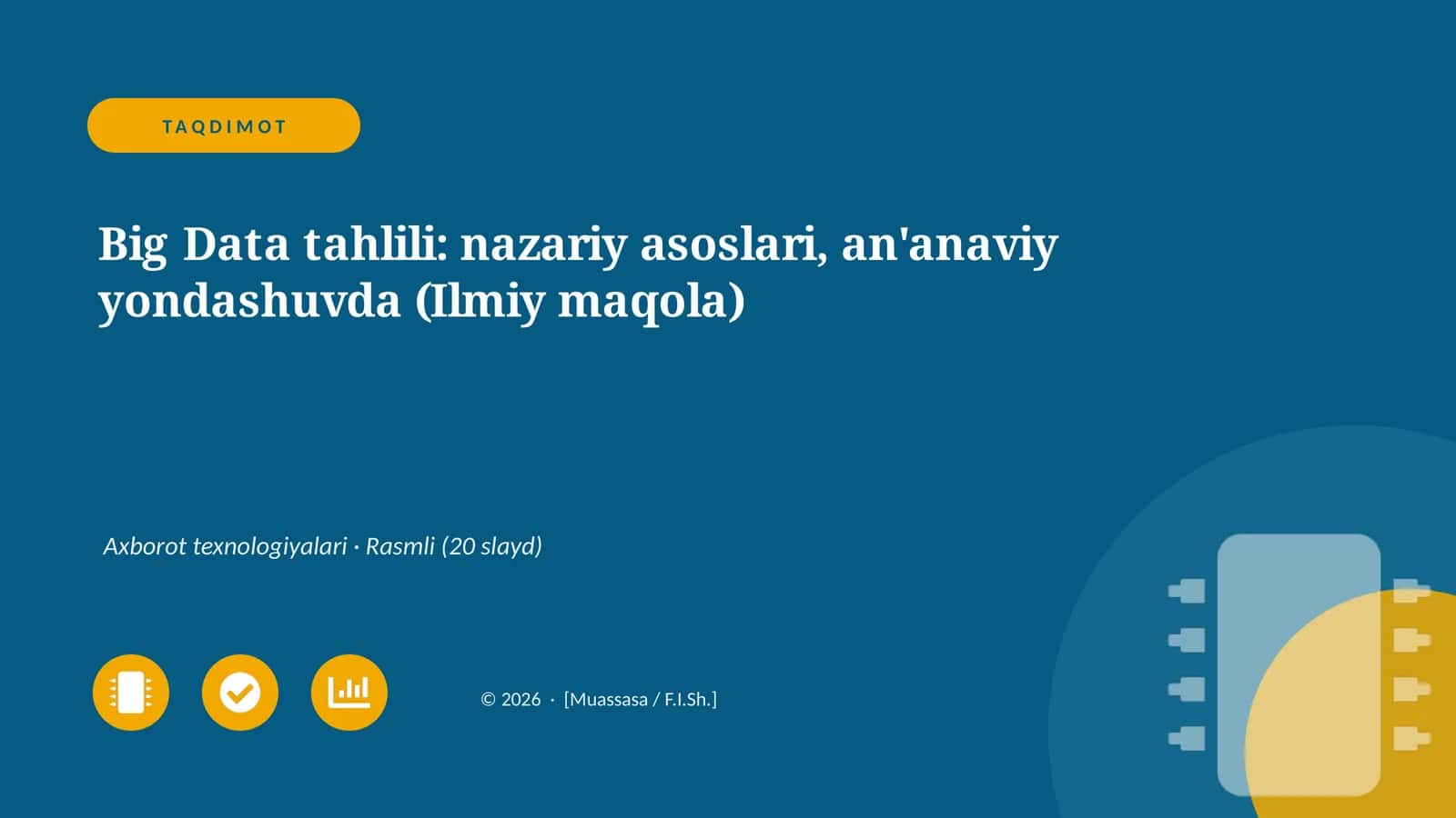 Big Data tahlili: nazariy asoslari, an'anaviy yondashuvda (Ilmiy maqola) 1
