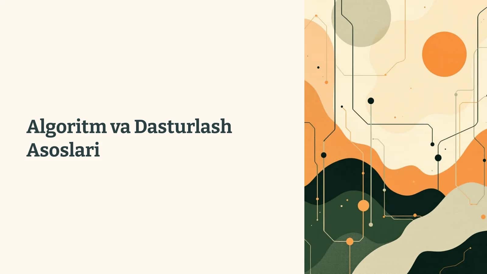 Algoritm va Dasturlash Asoslari 1