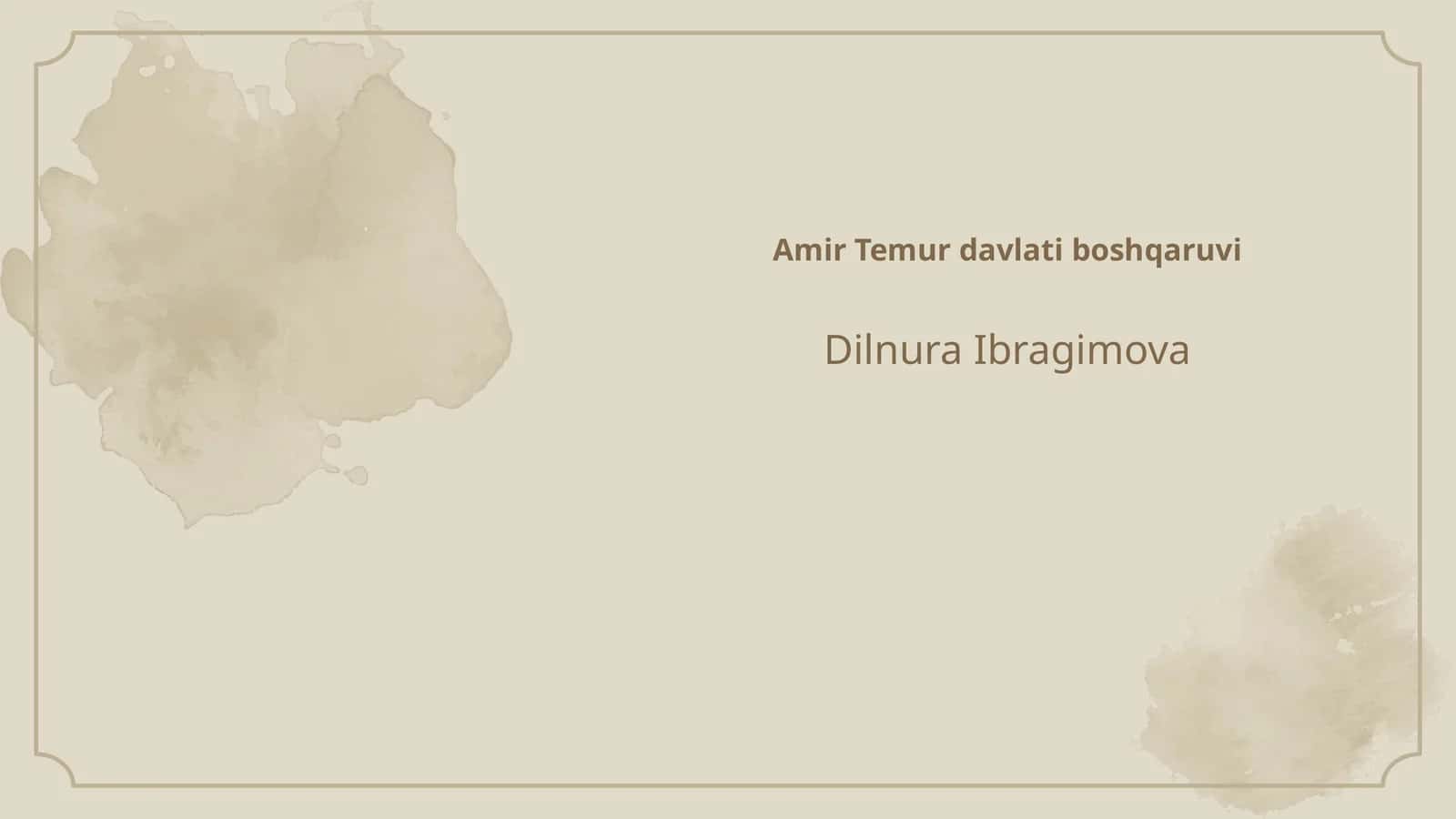 Amir Temur davlati boshqaruvi 1