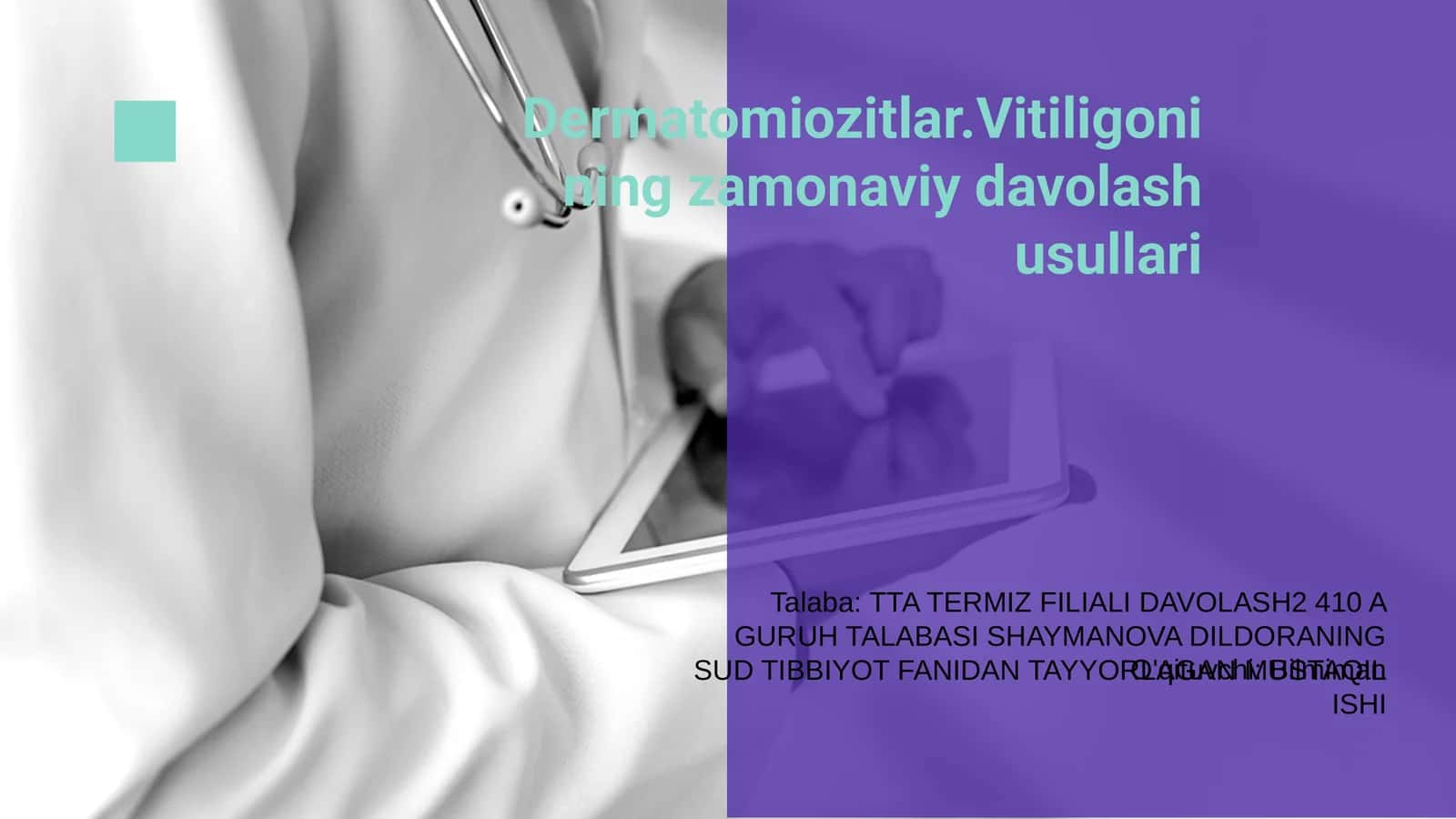Dermatomiozitlar.Vitiligonining zamonaviy davolash usullari 1