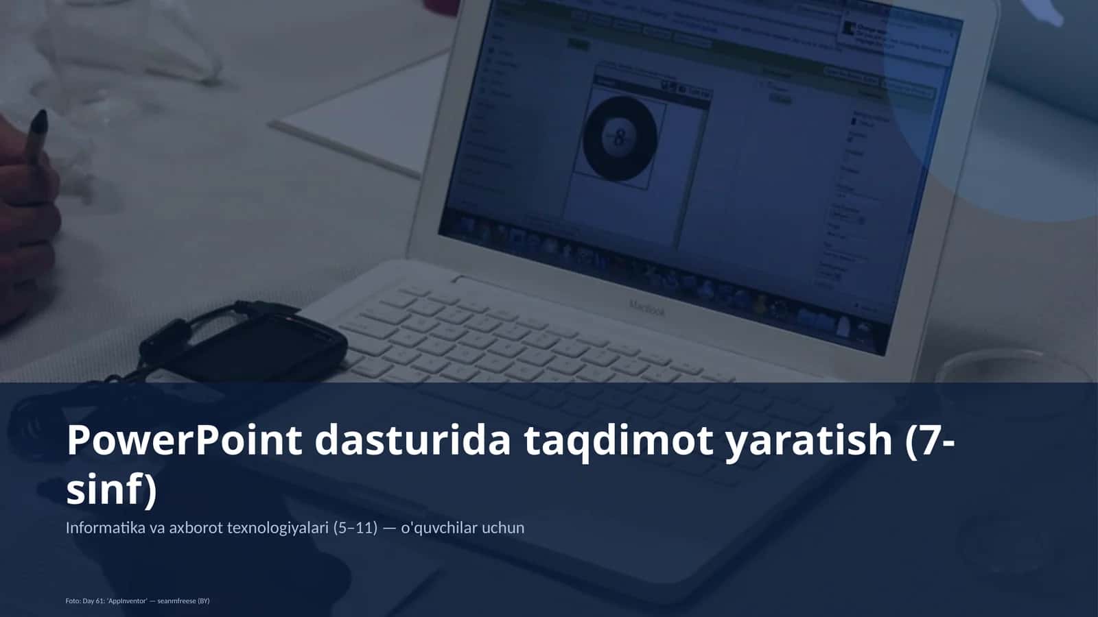 PowerPoint dasturida taqdimot yaratish (7-sinf) 1