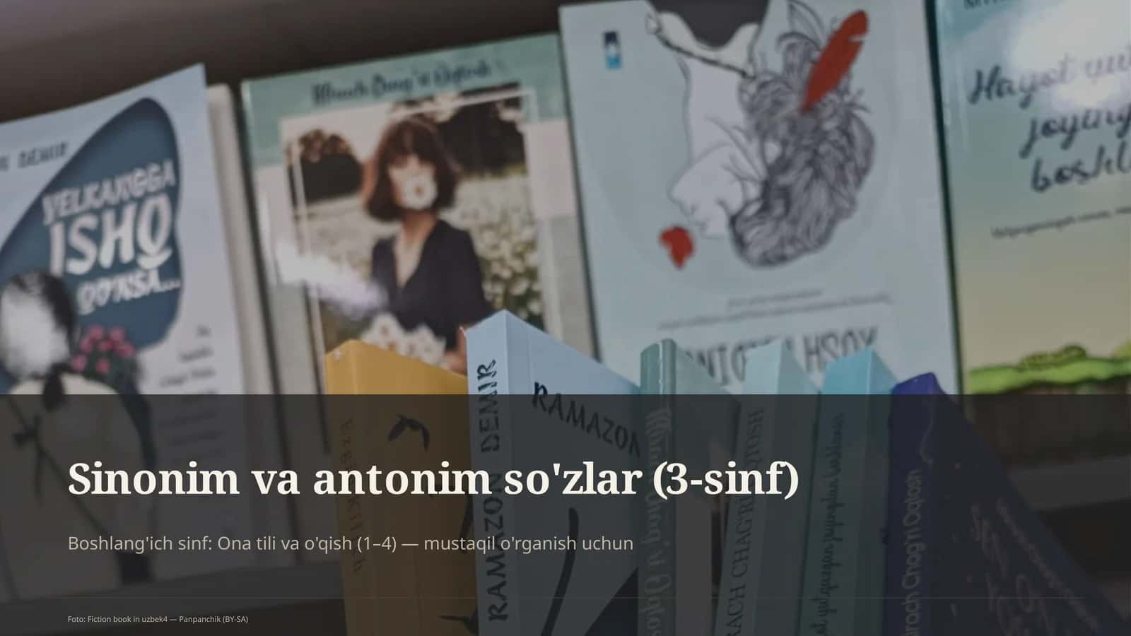 Sinonim va antonim so'zlar (3-sinf) 1