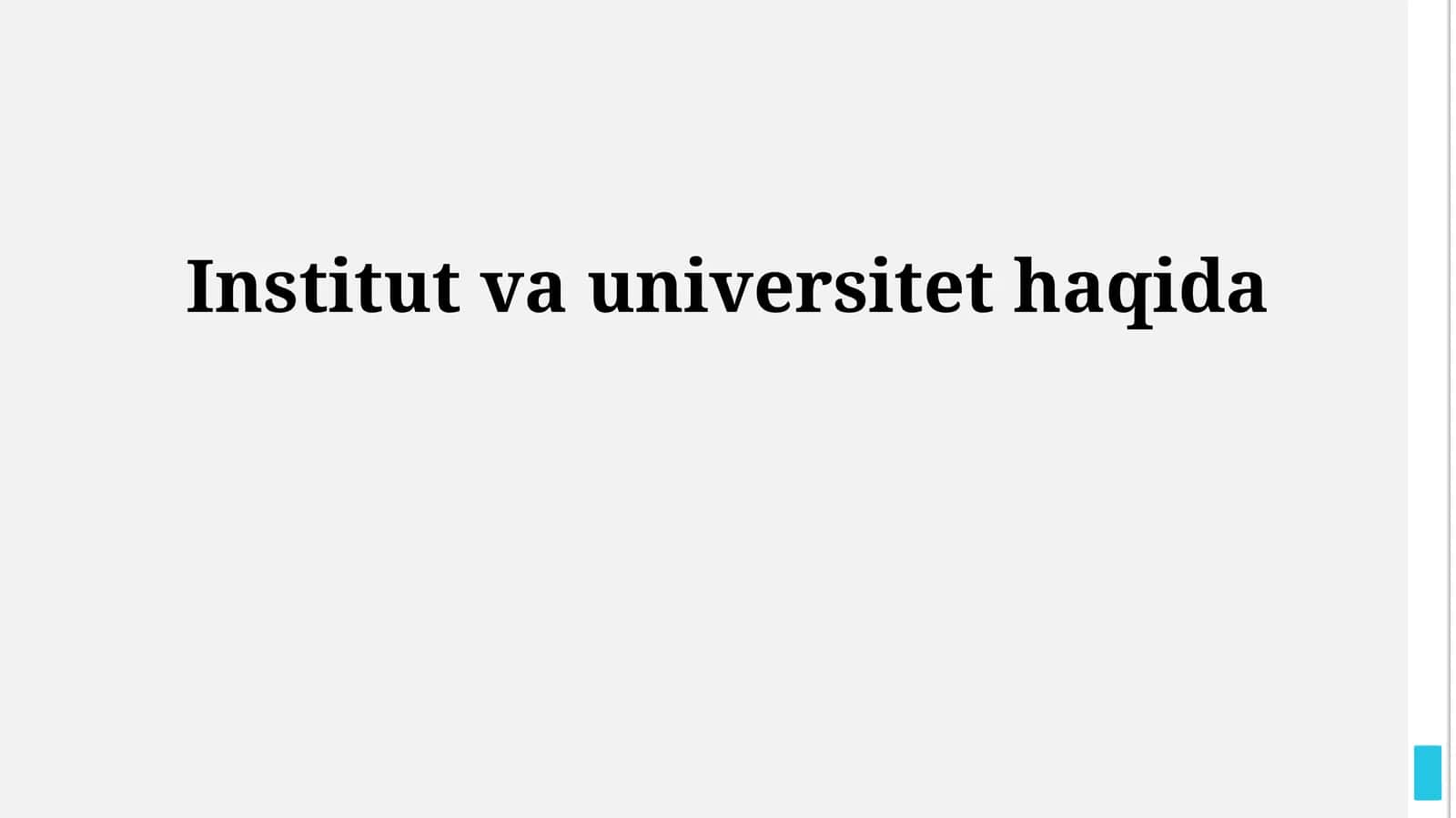 Institut va Universitetlar haqida umumiy ma'lumot 1