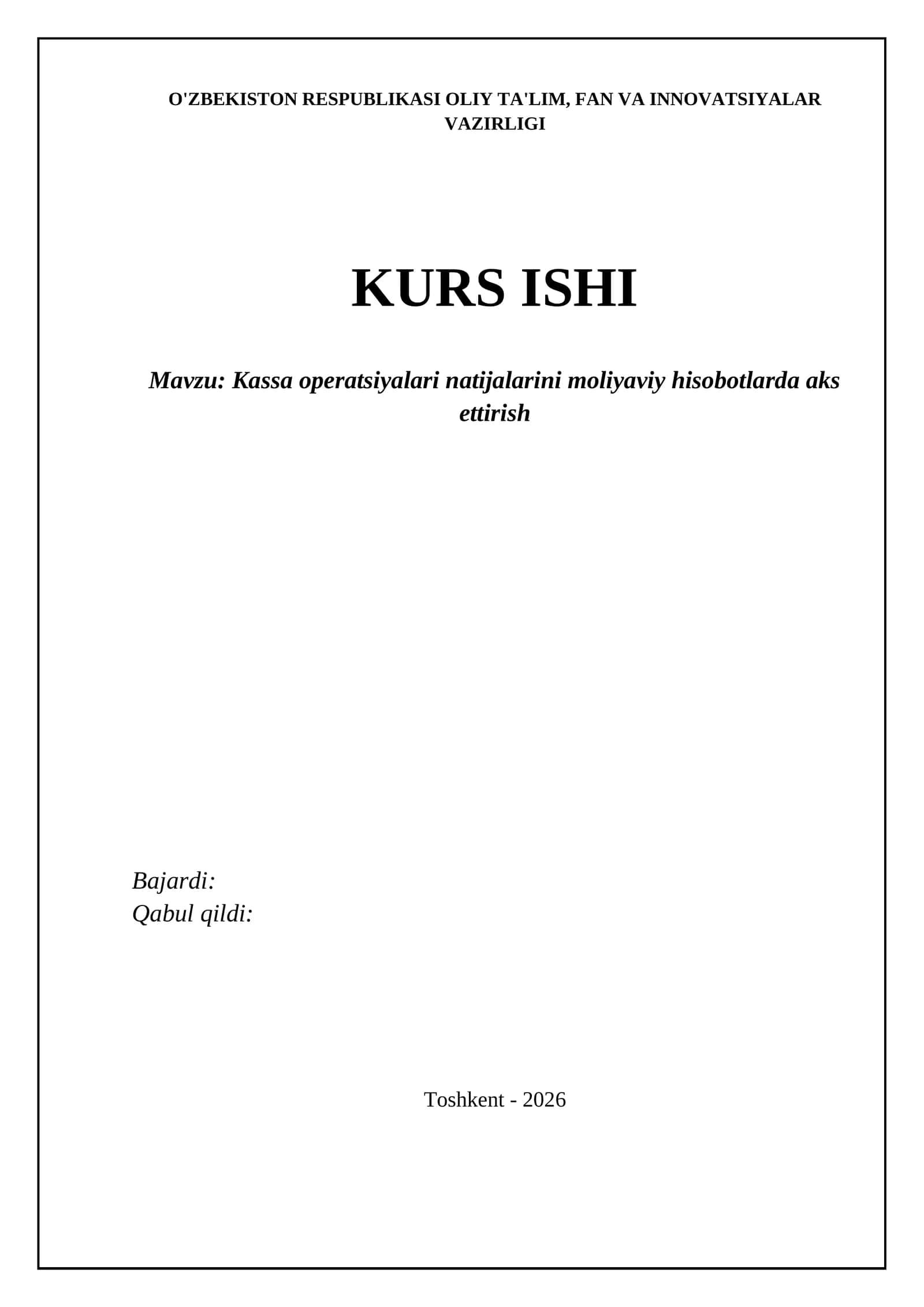 Kassa operatsiyalari natijalarini moliyaviy hisobotlarda aks ettirish 1