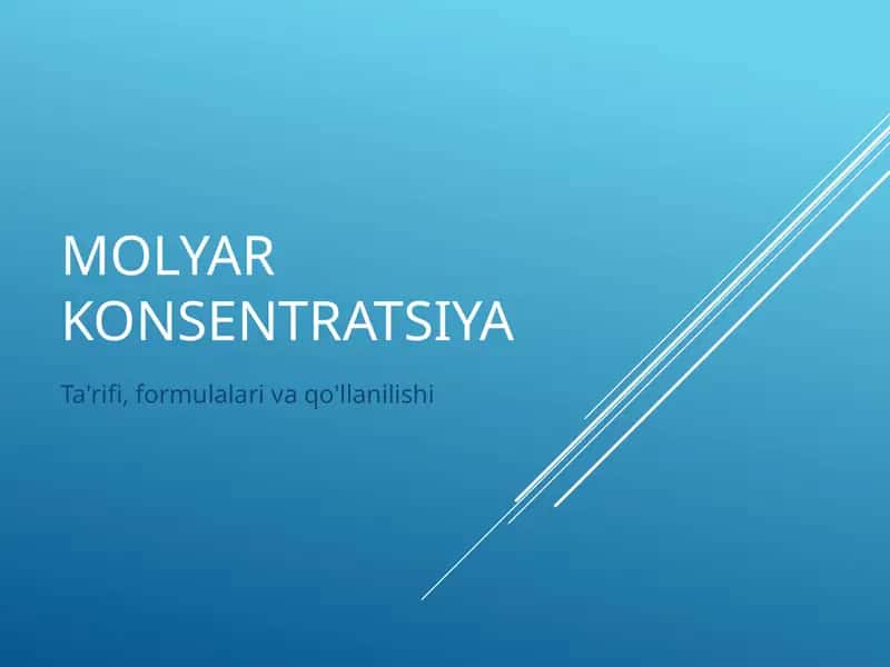 Molyar Konsentratsiya 1