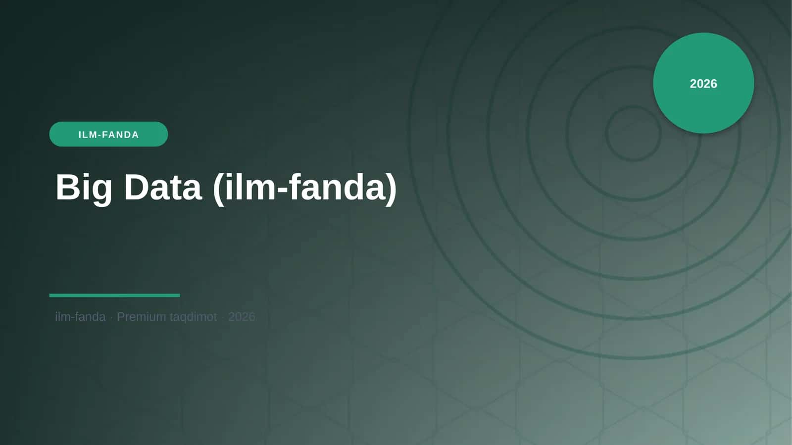 Big Data (ilm-fanda) 1